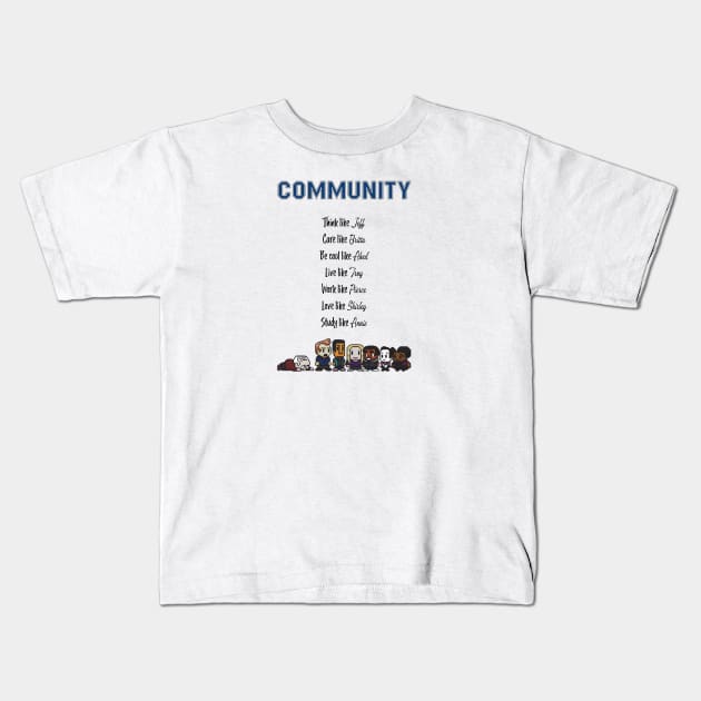 To be like Community · TV show Kids T-Shirt by Uwaki